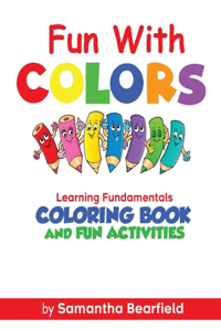 Fun With Colors Learning Fundamentals