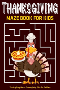 Thanksgiving Maze Book For Kids