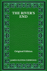 The River's End - Original Edition