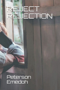 Reject Rejection