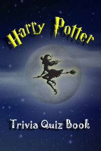 Harry Potter Trivia Quiz Book