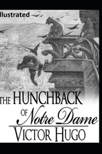 The Hunchback of Notre Dame Illustrated