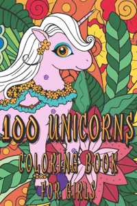 100 Unicorns Coloring Book for Girls