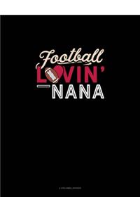 Football Lovin' Nana