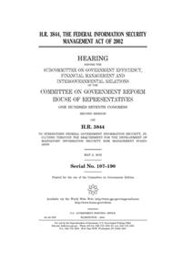 H.R. 3844, the Federal Information Security Management Act of 2002