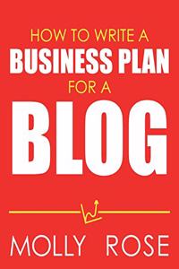 How To Write A Business Plan For A Blog