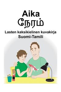 Suomi-Tamili Aika Lasten kaksikielinen kuvakirja