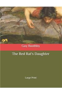 The Red Rat's Daughter