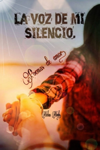La voz de mi silencio