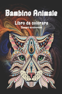 Bambino Animale - Libro da colorare - Disegni antistress