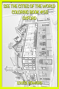 See the Cities of the World Coloring Book #58 Oxford