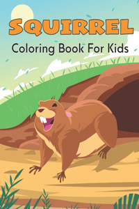 Squirrel Coloring Book For Kids
