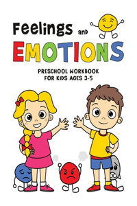 FEELINGS and EMOTIONS Workbook for Kids Ages 3-5 PRESCHOOL