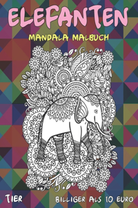 Mandala Malbuch - Billiger als 10 Euro - Tier - Elefanten