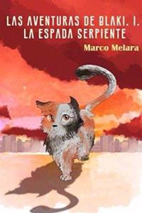Aventuras de Blaki I La Espada Serpiente