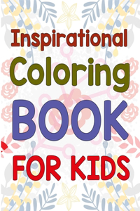 Inspirational Coloring Book For Kids