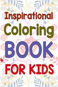 Inspirational Coloring Book For Kids