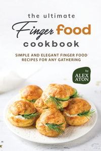 Ultimate Finger Food Cookbook