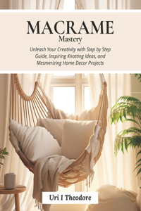 Macrame Mastery