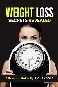Weight Loss Secrets Revealed