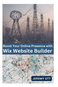 Boost Your Online Presence with Wix Website Builder