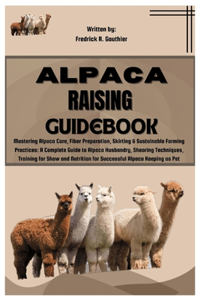 Alpaca Raising Guidebook