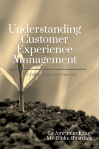 Understanding Customer Experience Management