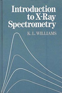 Introduction to X-Ray Spectrometry