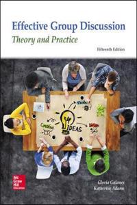 Effective Group Discussion: Theory and Practice