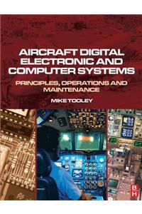 Aircraft Digital Electronic and Computer Systems