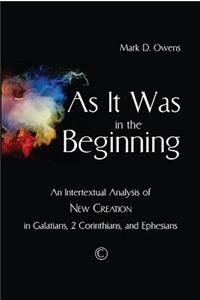 As it Was in the Beginning