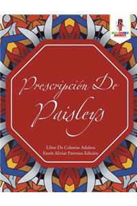 Prescripción De Paisleys