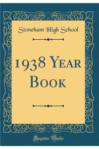 1938 Year Book (Classic Reprint)