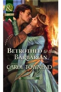 Betrothed to the Barbarian