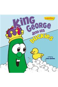 King George and His Duckies / VeggieTales