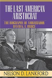 Last American Aristocrat