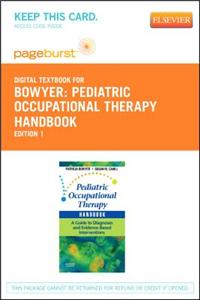 Pediatric Occupational Therapy Handbook - Elsevier eBook on Vitalsource (Retail Access Card)