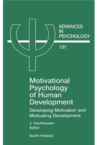 Motivational Psychology of Human Development