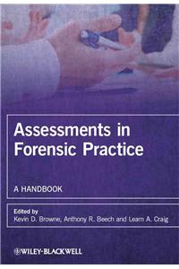 Assessments in Forensic Practice - A Handbook: A Handbook