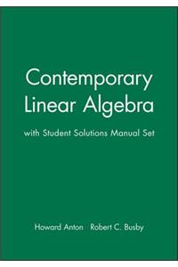 Contemporary Linear Algebra, Textbook and Student Solutions Manual