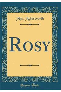 Rosy (Classic Reprint)