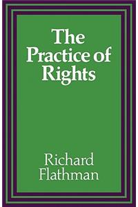 The Practice of Rights