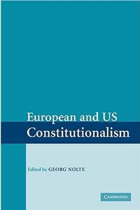 European and Us Constitutionalism