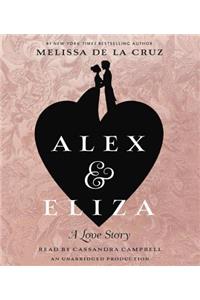 Alex and Eliza: A Love Story
