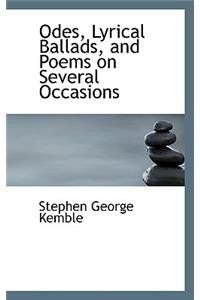 Odes, Lyrical Ballads, and Poems on Several Occasions