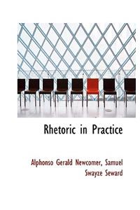 Rhetoric in Practice