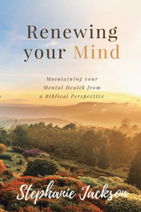 Renewing Your Mind