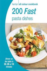 200 Fast Pasta Dishes