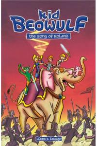 Kid Beowulf: The Song of Roland