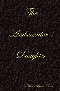 The Ambassador's Daughter - Black